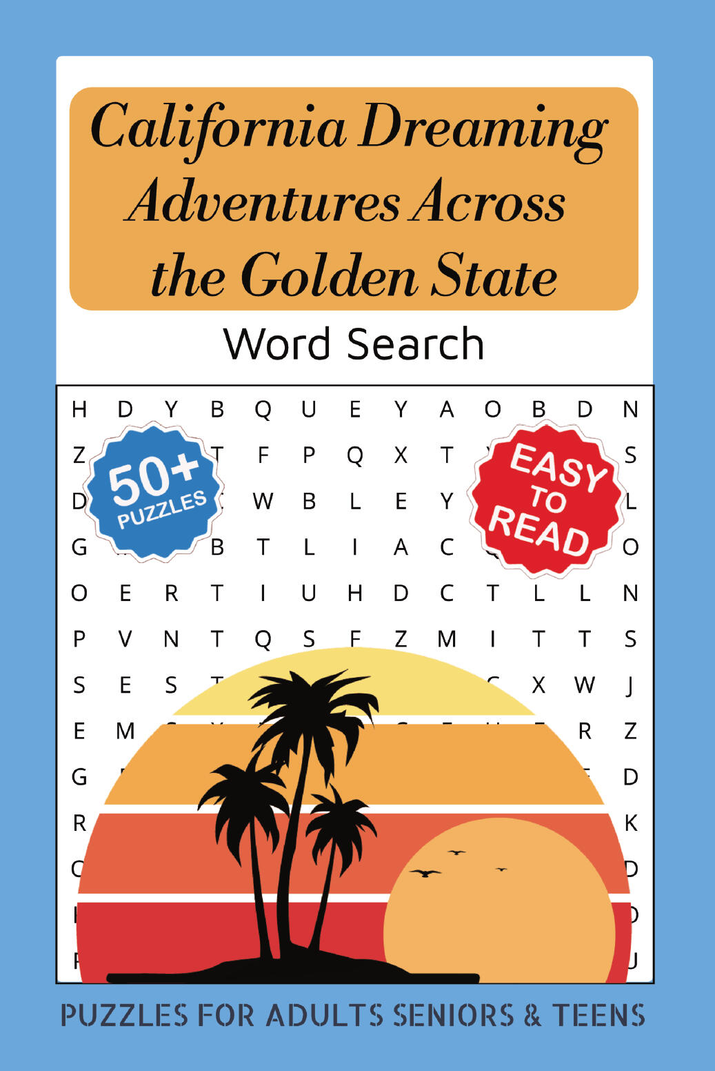 California Dreaming Across the Golden State